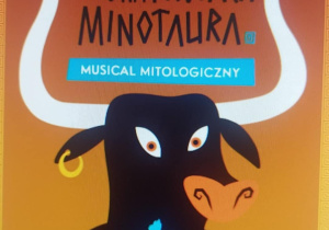 Plakat przedstawienia pt. "Tadek na tropach minotaura"